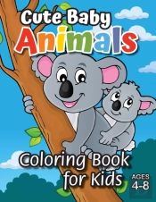 Cute Baby Animals Coloring Book For Kids