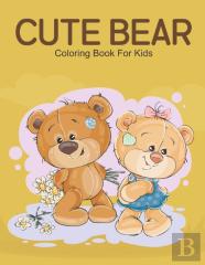 Cute Bear Coloring Book For Kids