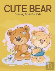 Cute Bear Coloring Book For Kids