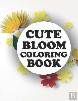 Bertrand.pt - Cute Bloom Coloring Book