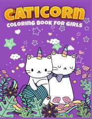 Cute Caticorn Coloring Book For Girls