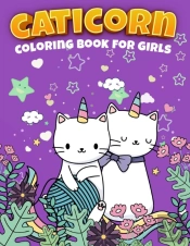 Cute Caticorn Coloring Book For Kids