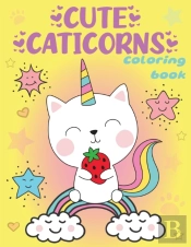 Cute Caticorns Coloring Book