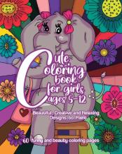 Cute Coloring Book For Girls 5-12