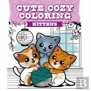 Cute Cozy Coloring: Kittens