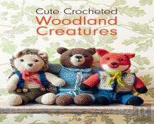 Cute Crocheted Woodland Creatures
