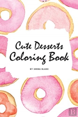 Bertrand.pt - Cute Desserts Coloring Book For Children (6x9 Coloring Book / Activity Book)