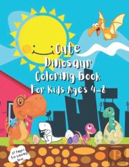 Cute Dinosaur Coloring Book