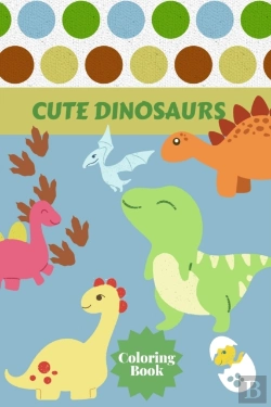 Bertrand.pt - Cute Dinosaurs Coloring Book