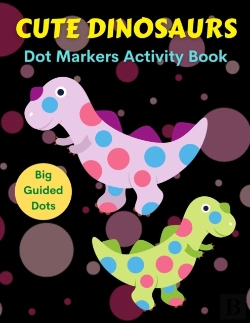 Bertrand.pt - Cute Dinosaurs Dot Markers Activity Book, Big Guided Dots