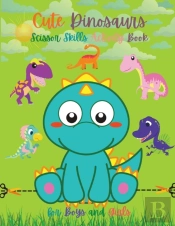 Cute Dinosaurs Scissor Skills Activity Book For Boys And Girls
