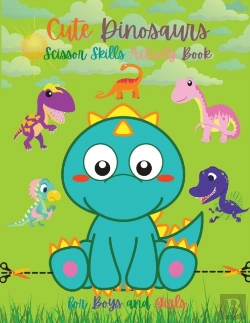 Bertrand.pt - Cute Dinosaurs Scissor Skills Activity Book For Boys And Girls