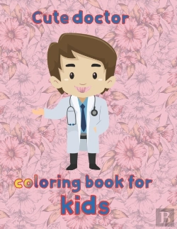Bertrand.pt - Cute Doctor   Coloring Book For  Kids