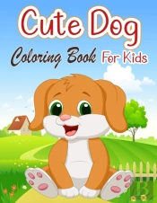Cute Dog Coloring Book For Kids