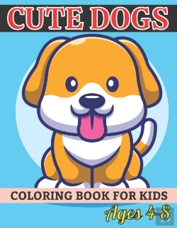 Bertrand.pt - Cute Dogs Coloring Book For Kids Ages 4-8