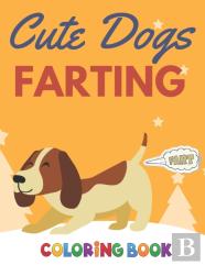 Cute Dogs Farting Coloring Book