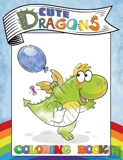 Bertrand.pt - Cute Dragons Coloring Book