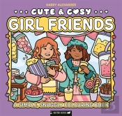 Cute & Cosy: Girl Friends