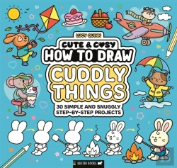 Bertrand.pt - Cute & Cosy: How To Draw Cuddly Things