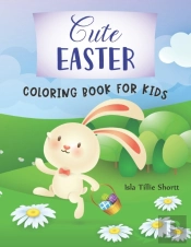 Cute Easter Coloring Book For Kids