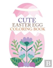 Cute Easter Egg Coloring Book