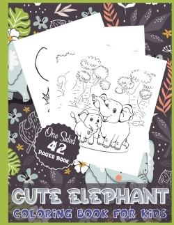 Bertrand.pt - Cute Elephant Coloring Book For Kids One Sided 42 Pages Book