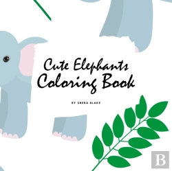 Bertrand.pt - Cute Elephants Coloring Book For Children (8.5x8.5 Coloring Book / Activity Book)