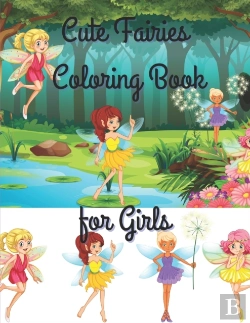 Bertrand.pt - Cute Fairies Coloring Book For Girls