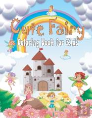 Cute Fairy Coloring Book For Kids