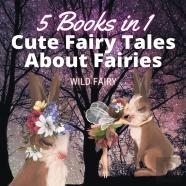 Cute Fairy Tales About Fairies