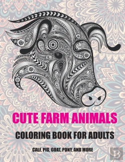 Bertrand.pt - Cute Farm Animals - Coloring Book For Adults - Calf, Pig, Goat, Pony, And More