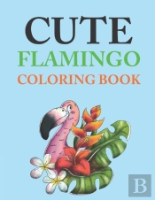 Cute Flamingo Coloring Book