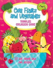 Cute Fruits And Vegetables Toddler Coloring Book