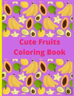 Bertrand.pt - Cute Fruits Coloring Book