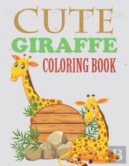 Cute Giraffe Coloring Book
