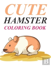 Cute Hamster Coloring Book