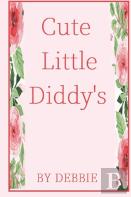 Cute Little Diddy'S