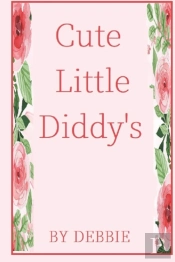 Cute Little Diddy'S