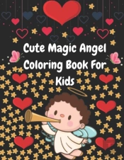 Cute Magic Angel Coloring Book For Kids