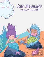 Cute Mermaids Coloring Book For Kids