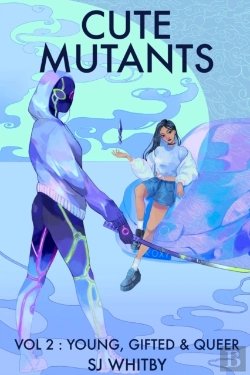 Bertrand.pt - Cute Mutants Vol 2: Young, Gifted   Quee