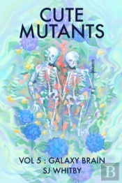 Cute Mutants Vol 5