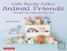 Cute Needle Felted Animal Friends