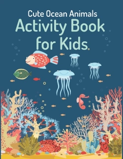 Bertrand.pt - Cute Ocean Animals Activity Book For Kids
