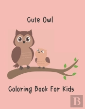 Cute Owl Coloring Book For Kids