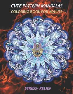 Bertrand.pt - Cute Pattern Mandalas Coloring Book For Adults Stress- Relief