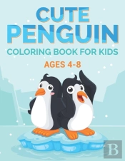 Cute Penguin Coloring Book For Kids Ages 4-8