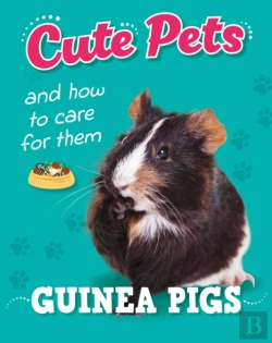 Bertrand.pt - Cute Pets! And How To Care For Them: Guinea Pigs