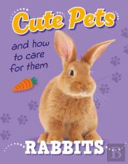 Cute Pets! And How To Care For Them: Rabbits