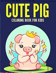 Cute Pig Coloring Book For Kids